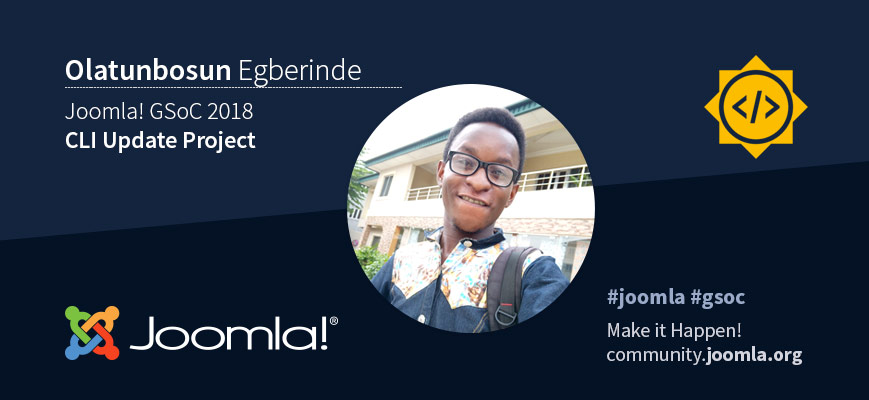 Joomla GSoC 18 with Olatunbosun Egberinde