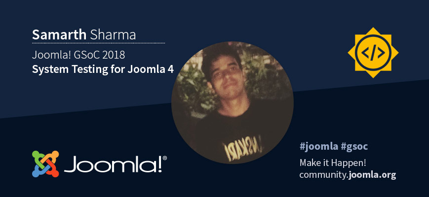 Joomla GSoC 18 with Samarth Sharma